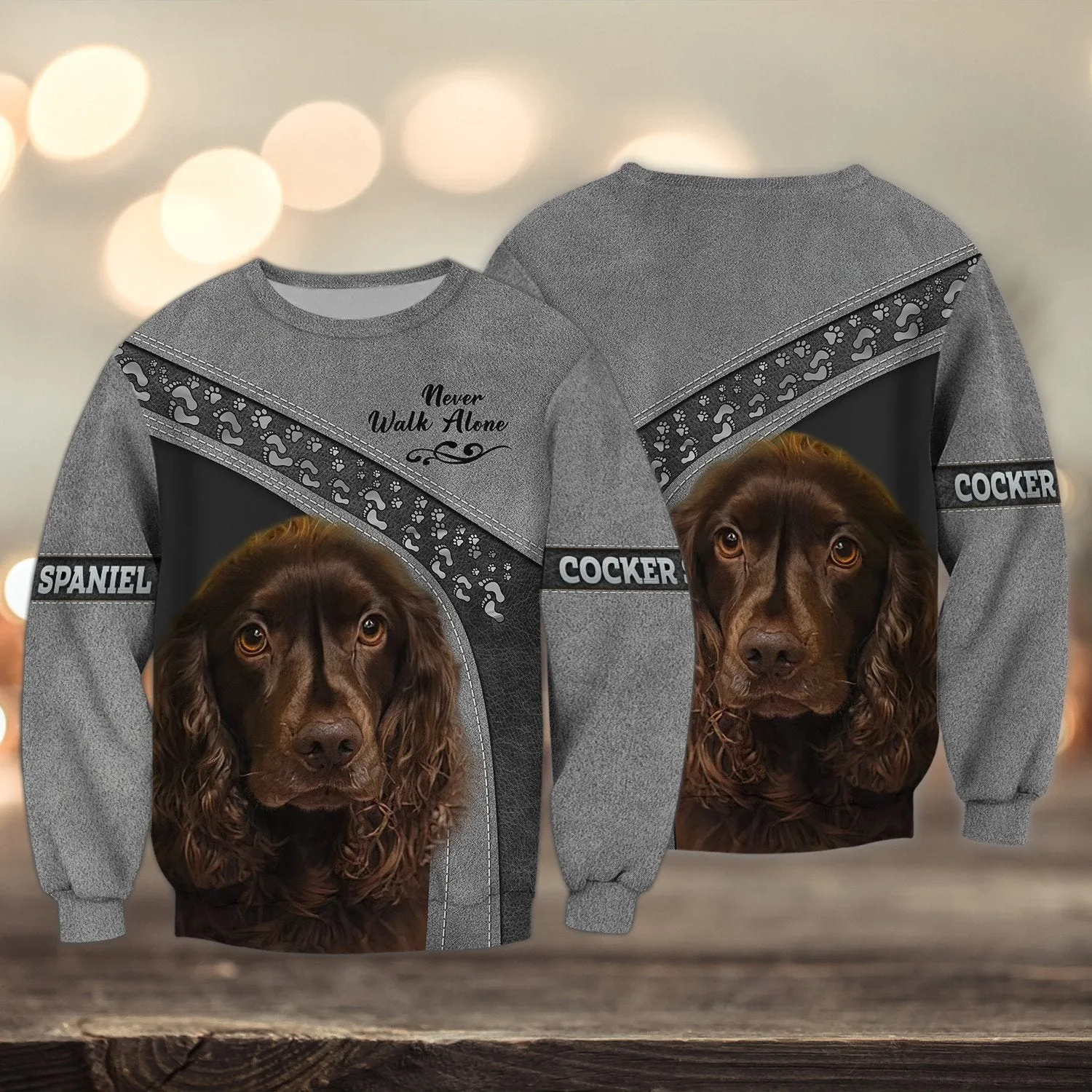 Cocker Spaniel Love Grey Never Walk Alone 3D Full Print Sweatshirt Christmas Shirts