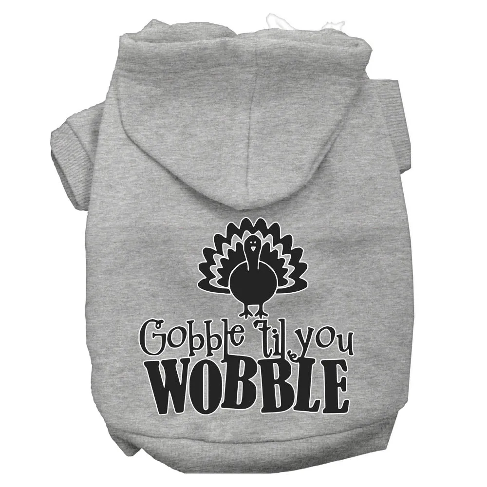 Gobble Til You Wobble Screen Print Dog Hoodie Grey L